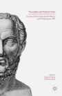 Image for Thucydides and political order  : lessons of governance and the history of the Peloponnesian War