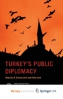 Image for Turkey&#39;s Public Diplomacy