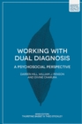 Image for Working with Dual Diagnosis