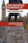 Image for Youth Participation in Democratic Life : Stories of Hope and Disillusion