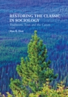Image for Restoring the classic in sociology: traditions, texts and the canon