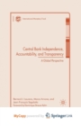 Image for Central Bank Independence, Accountability, and Transparency : A Global Perspective