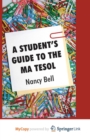 Image for A Student&#39;s Guide to the MA TESOL