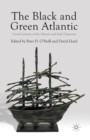 Image for The Black and Green Atlantic