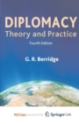 Image for Diplomacy : Theory and Practice