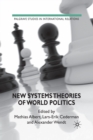 Image for New Systems Theories of World Politics