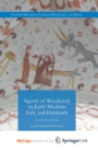 Image for Agents of Witchcraft in Early Modern Italy and Denmark