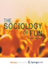 Image for The Sociology of Fun
