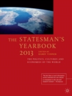 Image for The statesman&#39;s yearbook 2013: the politics, cultures and economies of the world