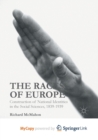 Image for The Races of Europe : Construction of National Identities in the Social Sciences, 1839-1939