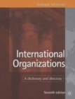 Image for International organizations: a dictionary and directory