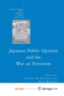 Image for Japanese Public Opinion and the War on Terrorism