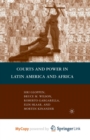 Image for Courts and Power in Latin America and Africa