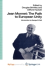 Image for Jean Monnet : The Path to European Unity