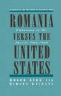 Image for Romania Versus the United States : Diplomacy of the Absurd 1985-1989