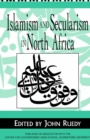 Image for Islamism and Secularism in North Africa