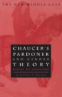Image for Chaucer&#39;s Pardoner and gender theory: bodies of discourse