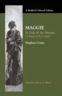 Image for Maggie: A Girl of the Streets : (A Story of New York)