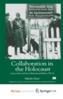 Image for Collaboration in the Holocaust : Crimes of the Local Police in Belorussia and Ukraine, 1941-44