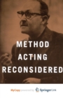Image for Method Acting Reconsidered : Theory, Practice, Future