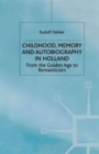 Image for Childhood, Memory and Autobiography in Holland