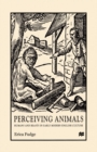 Image for Perceiving Animals: Humans and Beasts in Early Modern English Culture