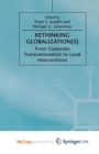 Image for Rethinking Globalization(S) : From Corporate Transnationalism to Local Interventions