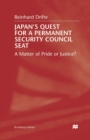 Image for Japan&#39;s Quest For A Permanent Security Council Seat : A Matter of Pride or Justice?