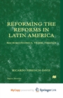 Image for Reforming the Reforms in Latin America : Macroeconomics, Trade, Finance