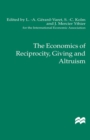 Image for Economics of Reciprocity, Giving and Altruism : no. 130
