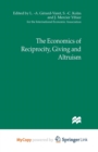Image for The Economics of Reciprocity, Giving and Altruism