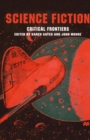 Image for Science Fiction, Critical Frontiers