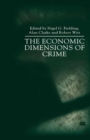 Image for The Economic Dimensions of Crime