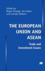 Image for The European Union and ASEAN: trade and investment issues