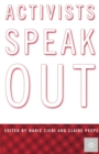 Image for Activists Speak Out: Reflections On the Pursuit of Change in America