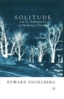 Image for Solitude and its Ambiguities in Modernist Fiction