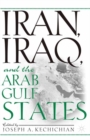 Image for Iran, Iraq and the Arab Gulf States