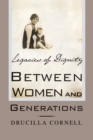 Image for Between Women and Generations