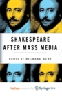 Image for Shakespeare After Mass Media