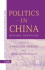 Image for Politics in China : Moving Frontiers
