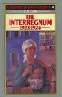 Image for A History of Soviet Russia: 2 The Interregnum 1923-1924