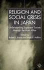 Image for Religion and Social Crisis in Japan : Understanding Japanese Society Through the Aum Affair