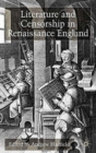Image for Literature and Censorship in Renaissance England