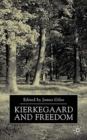 Image for Kierkegaard and Freedom