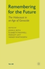 Image for Remembering for the future: the Holocaust in an age of genocide