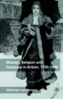 Image for Women, Religion and Feminism in Britain, 1750-1900