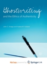 Image for Ghostwriting and the Ethics of Authenticity