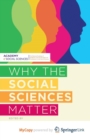 Image for Why the Social Sciences Matter
