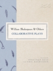 Image for William Shakespeare and Others : Collaborative Plays