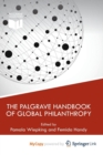 Image for The Palgrave Handbook of Global Philanthropy